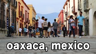 Oaxaca City is AMAZING — Mexico Travel Vlog 28 [upl. by Penland]