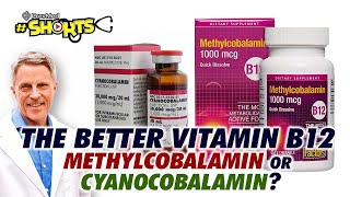 SHORTS The Better Vitamin B12  Methylcobalamin or Cyanocobalamin [upl. by Best]