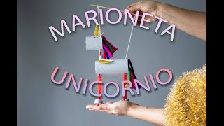 Como hacer un Unicornio marioneta tutorial [upl. by Felt]