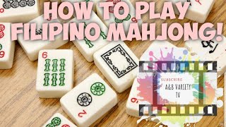 Filipino Mahjong Tutorial 1 [upl. by Enileda]