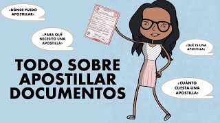 Todo sobre Apostillar Documentos  ¿Cómo Apostillar Documentos [upl. by Lebama502]