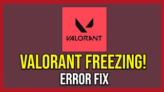 How To Fix Valorant Freezing Tutorial [upl. by Misha]