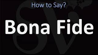 How to Pronounce Bona Fide CORRECTLY [upl. by Ycnan]