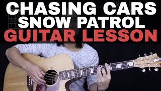 Chasing Cars Guitar Tutorial  Snow Patrol Guitar Lesson Tabs  Easy Chords  Guitar Cover [upl. by Illene]