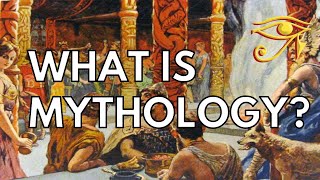 What is Mythology [upl. by Langham]