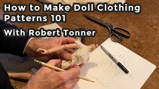 Doll Dress Pattern Making 101 with Robert Tonner  Virtual Doll Convention  Sewing Workshop [upl. by Nailij98]