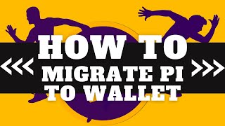 HOW TO MIGRATE YOUR PI TO WALLET [upl. by Ecnatsnoc157]