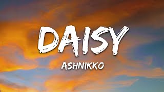 Ashnikko  Daisy Lyrics [upl. by Thebazile]