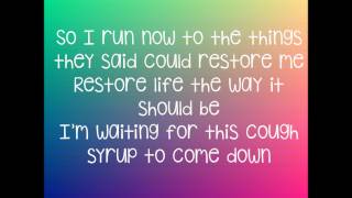 Cough Syrup  Young The Giant Lyrics [upl. by Aziaf4]