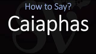 How to Pronounce Caiaphas CORRECTLY [upl. by Nanoc]