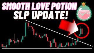 Smooth Love Potion SLP Crypto Coin Update [upl. by Granger777]