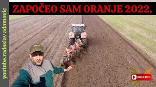 ZAPOČEO SAM ORANJE 2022  I STARTED PLOWING IN 2022 [upl. by Acirem]