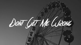 Lewis Capaldi  Dont Get Me Wrong Lyrics [upl. by Aiht]