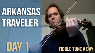 Arkansas Traveler  Fiddle Tune a Day  Day 1 [upl. by Oicnedif237]