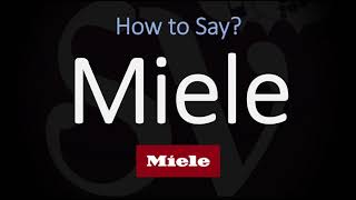 How to Pronounce Miele CORRECTLY [upl. by Ngo391]