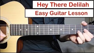 Hey There Delilah  Plain White Ts  Guitar Lesson Tutorial How to play Chords amp Melody [upl. by Annmaria]