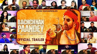 Bachchhan Paandey  Official Trailer  Akshay Kumar Jacqueline  18th March  Mix Mashup Reaction [upl. by Carbo621]