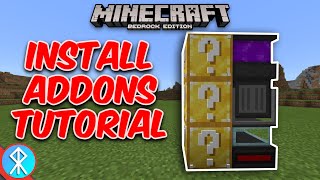 How To UseInstall Addons Minecraft BedrockMCPEXboxWin10 [upl. by Tayler313]