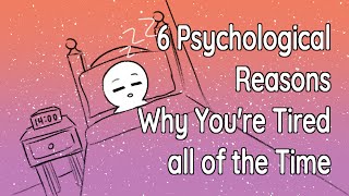 6 Reasons Why Youre Tired All The Time [upl. by Maggee]