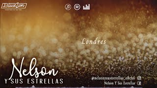 Nelsonysusestrellas  Londres Video Lyric Oficial [upl. by Amikan]