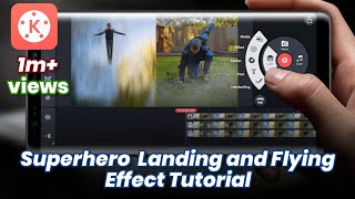 Superhero Landing And Flying Effects  Kinemaster Tutorial  Punk Missong [upl. by Adaval]