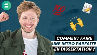 Comment rédiger une intro parfaite en dissertation  💯 🔥 [upl. by Tova]