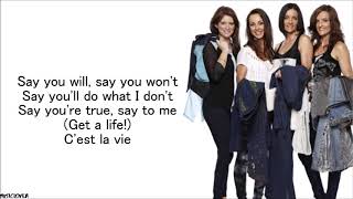 BWitched  Cest La Vie Lyrics [upl. by Fabrienne969]