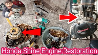 Honda Shine Engine full Restoration  Bike Engine Open amp Repair 🏍️ [upl. by Issak394]