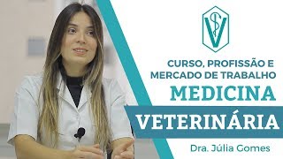 VETERINÁRIA  CURSO PROFISSÃO E MERCADO DE TRABALHO [upl. by Lladnew]