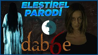 Dabbe  Eleştirel Parodi [upl. by Idnyl]