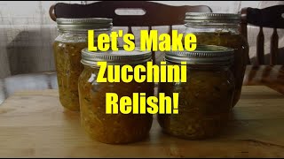 How to Make Zucchini Relish [upl. by Auqinal]