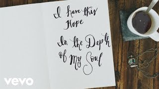 Tenth Avenue North  I Have This Hope Official Lyric Video [upl. by Immanuel836]