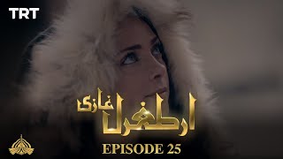 Ertugrul Ghazi Urdu  Episode 25  Season 1 [upl. by Enelrae]