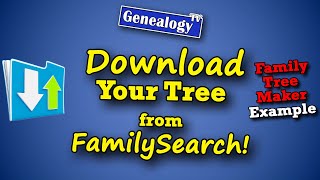 How to Download Your Family Tree from FamilySearchorg [upl. by Alby420]