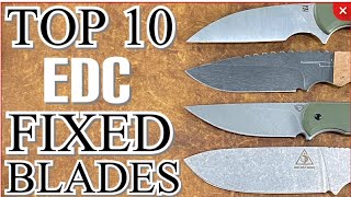 Top 10 EDC Fixed Blades  Benchmade Quiet Carry Strider [upl. by Eulalia232]