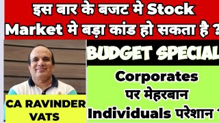 Budget Special Analysis by CA Ravinder Vats [upl. by Kingston]