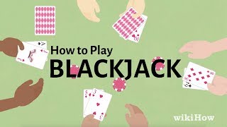 How to Play Blackjack [upl. by Rivera]