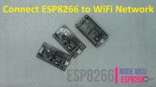 HOW TO CONNECT ESP8266 TO WIFI NETWORK  Ut Go [upl. by Gaynor]