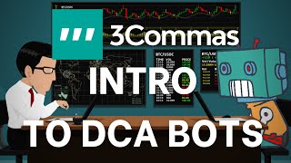 Intro to DCA Bots and 3Commas [upl. by Sabec]