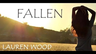 FALLEN  Lauren Wood  LYRICS [upl. by Sandra]