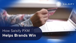 How Salsify PXM Helps Brands Win [upl. by Annuahs]