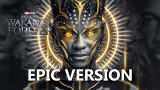 Black Panther Wakanda Forever Theme  EPIC VERSION [upl. by Muscolo]