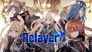 Relayer Advanced Gameplay [upl. by Eenattirb271]