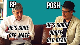 RP Received pronunciation vs POSH ENGLISH The Differences and the HISTORY Explained [upl. by Joed588]