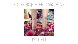 Florence  The Machine  Delilah Official Audio [upl. by Frances942]