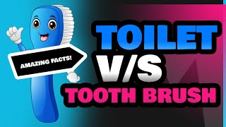 Toilet and Tooth Brush [upl. by Sterne]