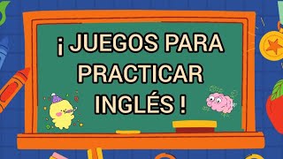 JUEGOS PARA PRACTICAR INGLÉS Parte 1 [upl. by Imoyn99]