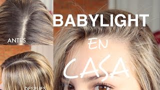 COMO HACER REFLEJOS BABYLIGHTS EN CASA fácil y económico [upl. by Aix]