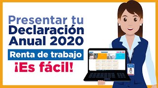 Pasos para presentar tu Declaración Anual por Rentas deTrabajo 2020 [upl. by Jola]