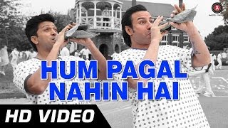 Hum Pagal Nahin Hai Official HD Video  Humshakals  Saif amp Ritiesh  Himesh Reshammiya  1080p [upl. by Atibat137]